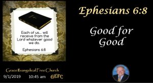This image shows a religious presentation slide with a Bible verse from Ephesians 6:8, a date, time, and the name of a church, alongside a person's photo.